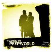 Welcome To Peepworld - Live at Joe's